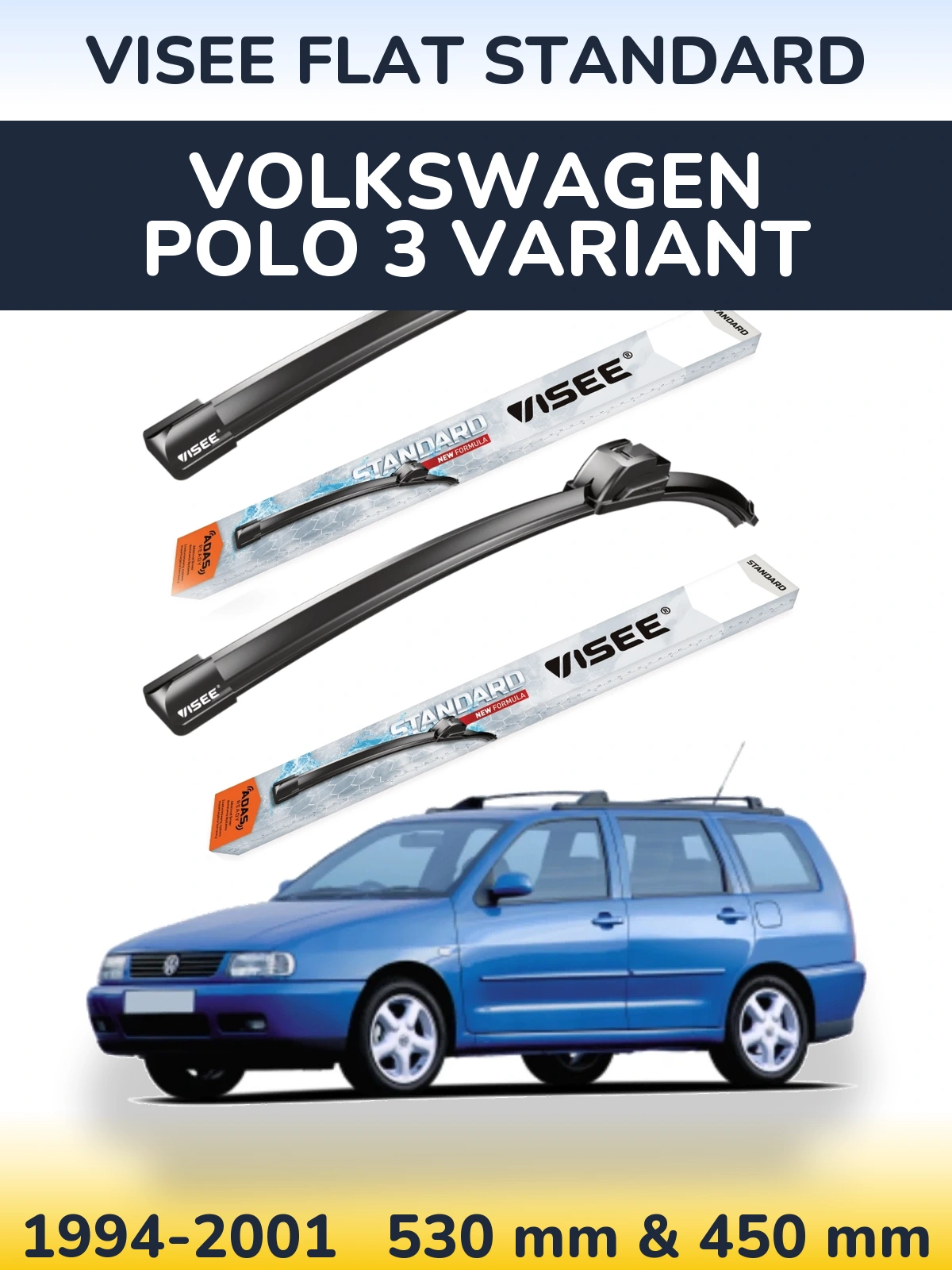 Комплект передних дворников VISEE FLAT STANDARD 530 & 450 мм для Volkswagen Polo 3 Variant 1994-2001