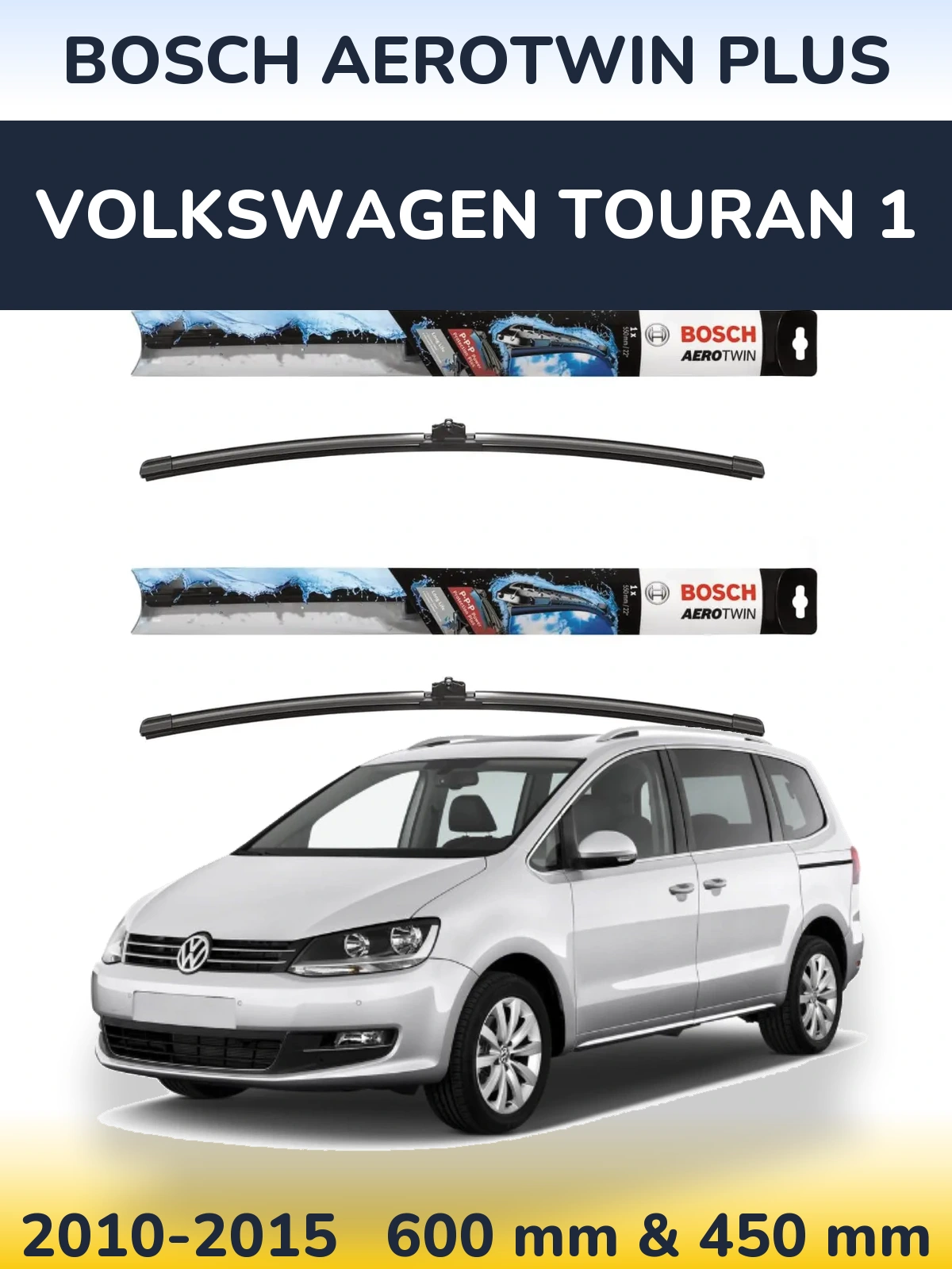 Комплект передніх щіток BOSCH AeroTwin Plus 600 & 450 мм для Volkswagen Touran 1 2010-2015