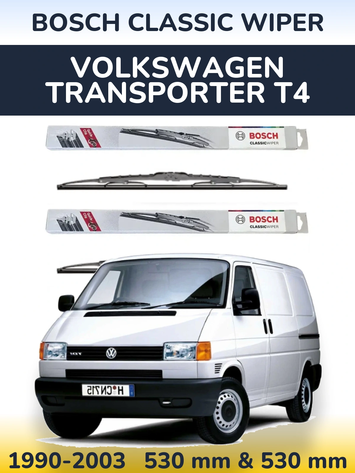 Front wiper blade set BOSCH Classic Wiper 530 & 530 mm for Volkswagen Transporter T4 1990-2003