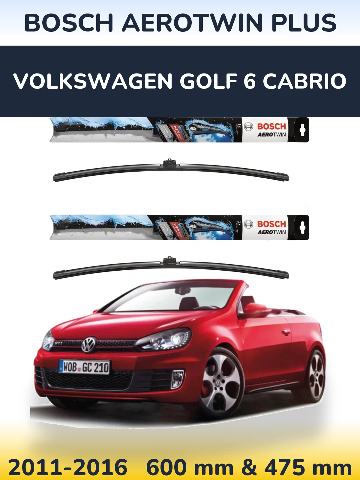 Комплект передніх щіток BOSCH AeroTwin Plus 600 & 475 мм для Volkswagen Golf 6 Cabrio 2011-2016
