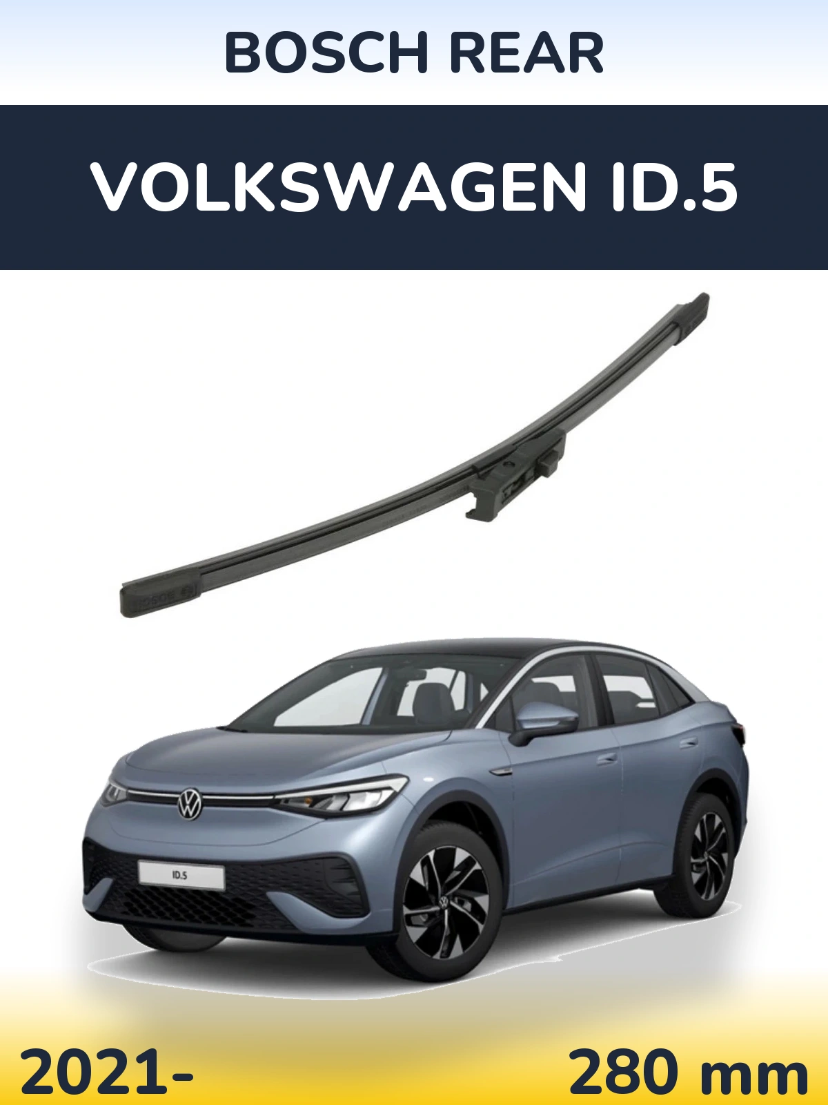 Tylna wycieraczka BOSCH Rear 280 mm do Volkswagen ID.5 2021-2026