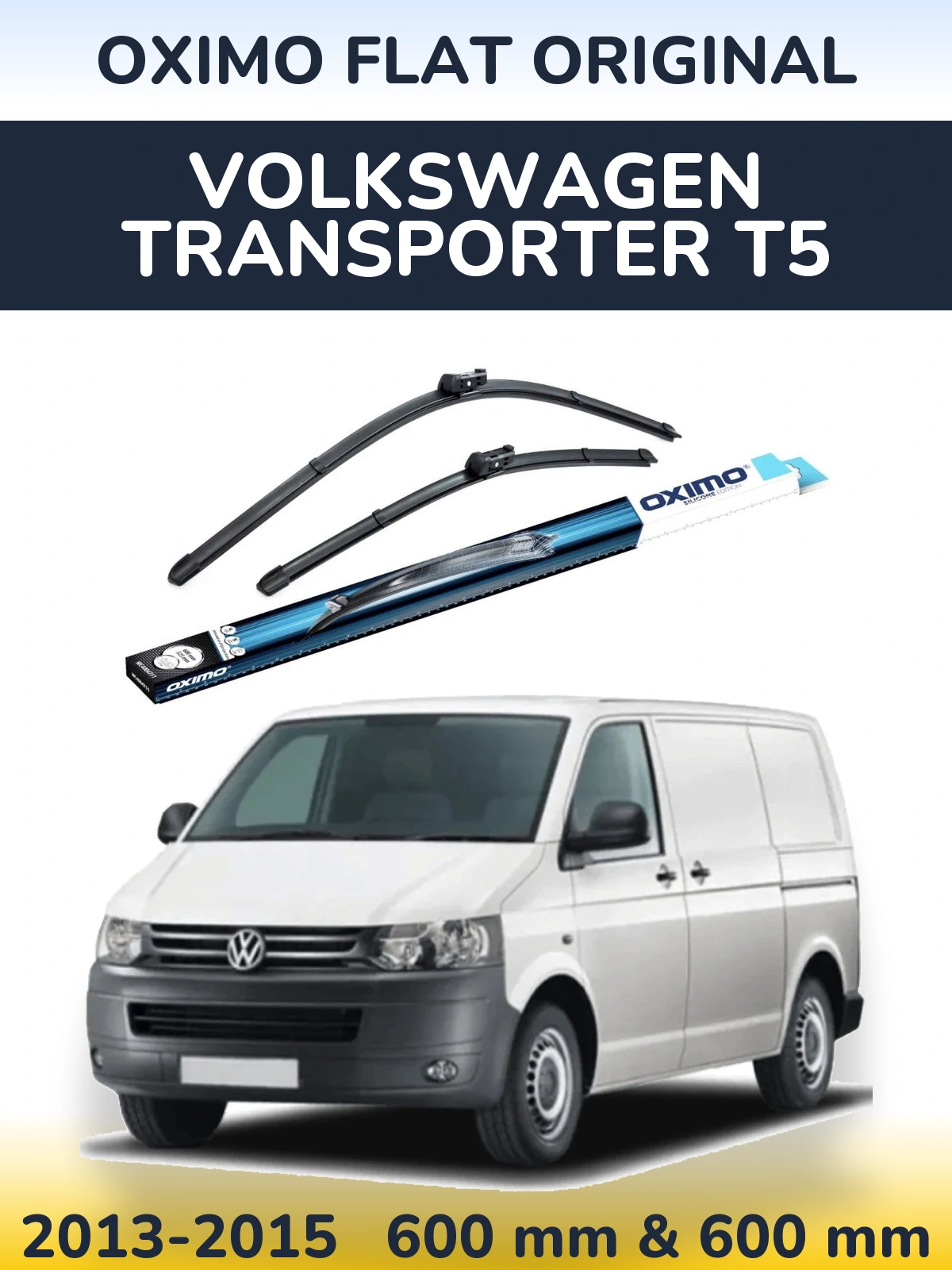 Front wiper blade set Oximo Flat Original 600 & 600 mm for Volkswagen Transporter T5 2013-2015