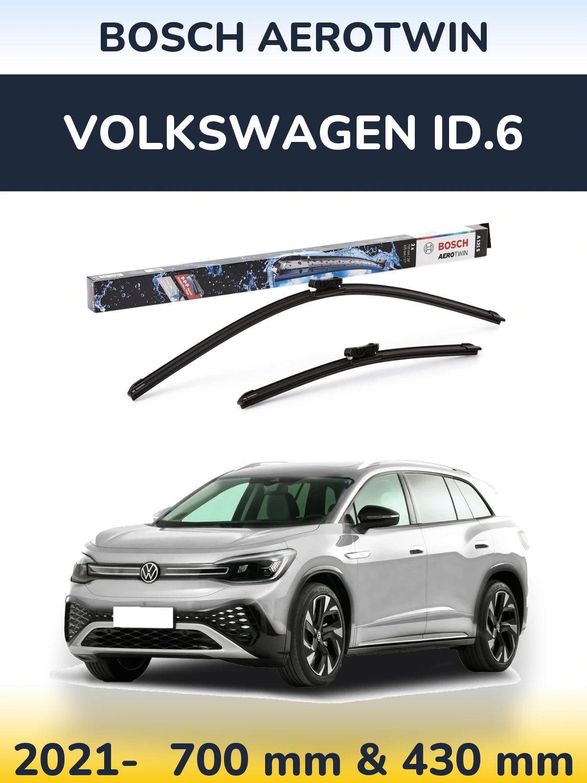 Front wiper blade set BOSCH AeroTwin 700 & 425 mm for Volkswagen ID.6 2021-2026