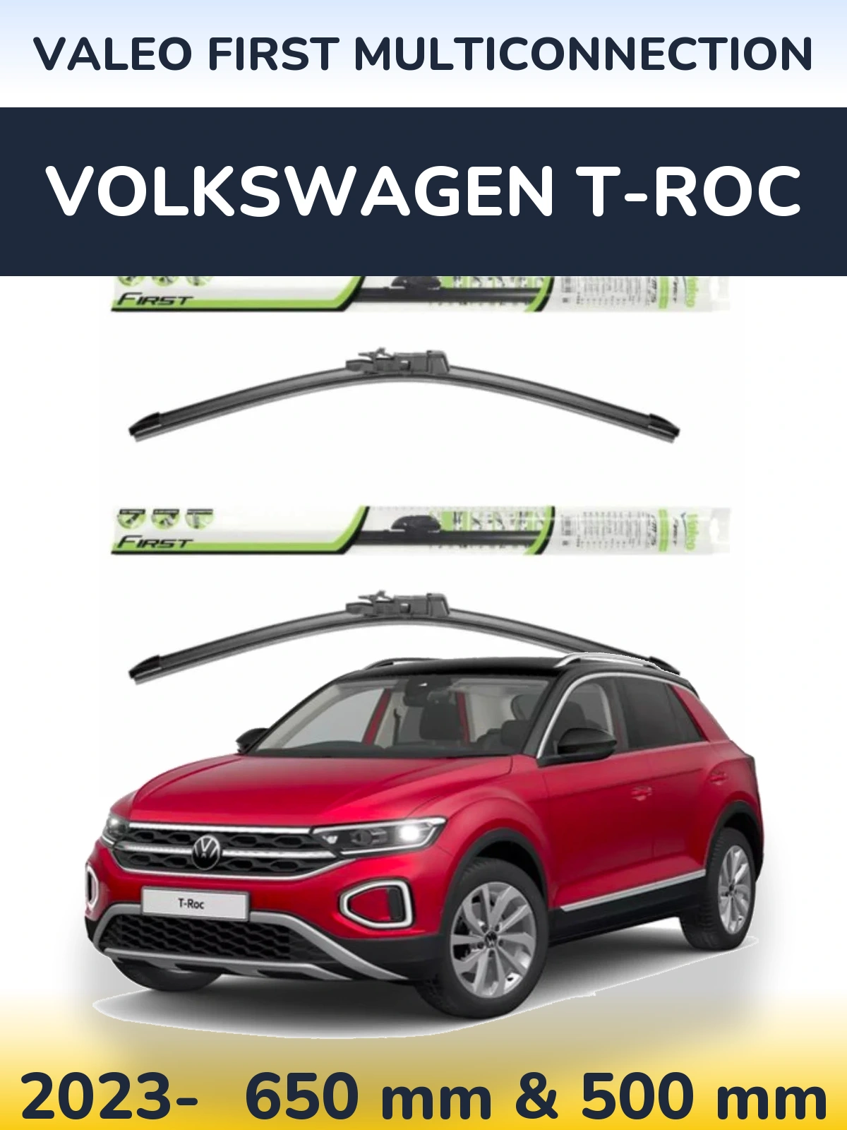 Комплект передніх щіток Valeo First MultiConnection 650 & 500 мм для Volkswagen T-Roc 2023-2026