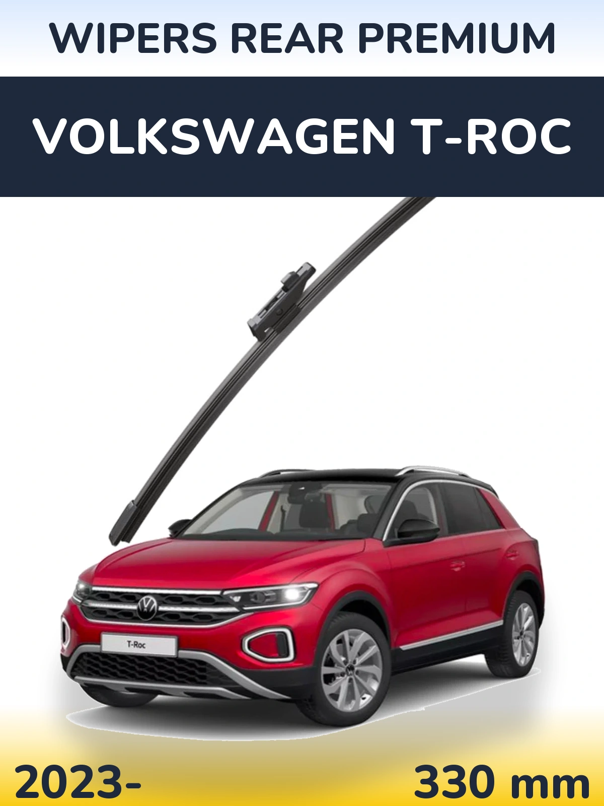 Задня щітка WIPERS REAR PREMIUM 330 мм для Volkswagen T-Roc 2023-2026