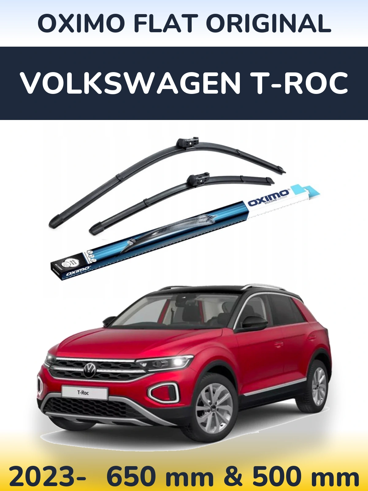 Комплект передніх щіток Oximo Flat Original 650 & 500 мм для Volkswagen T-Roc 2023-2026