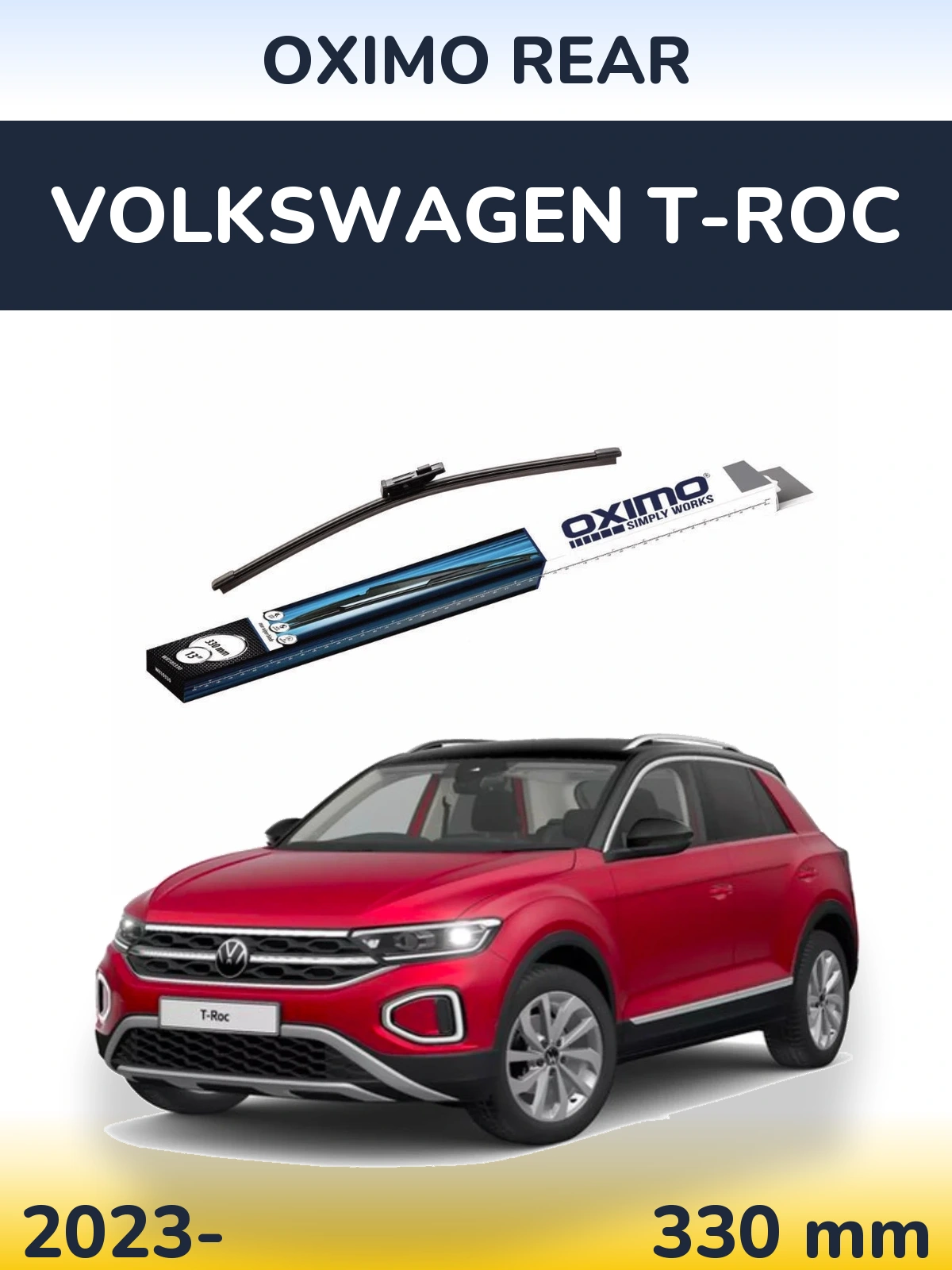 Задня щітка Oximo Rear 330 мм для Volkswagen T-Roc 2023-2026