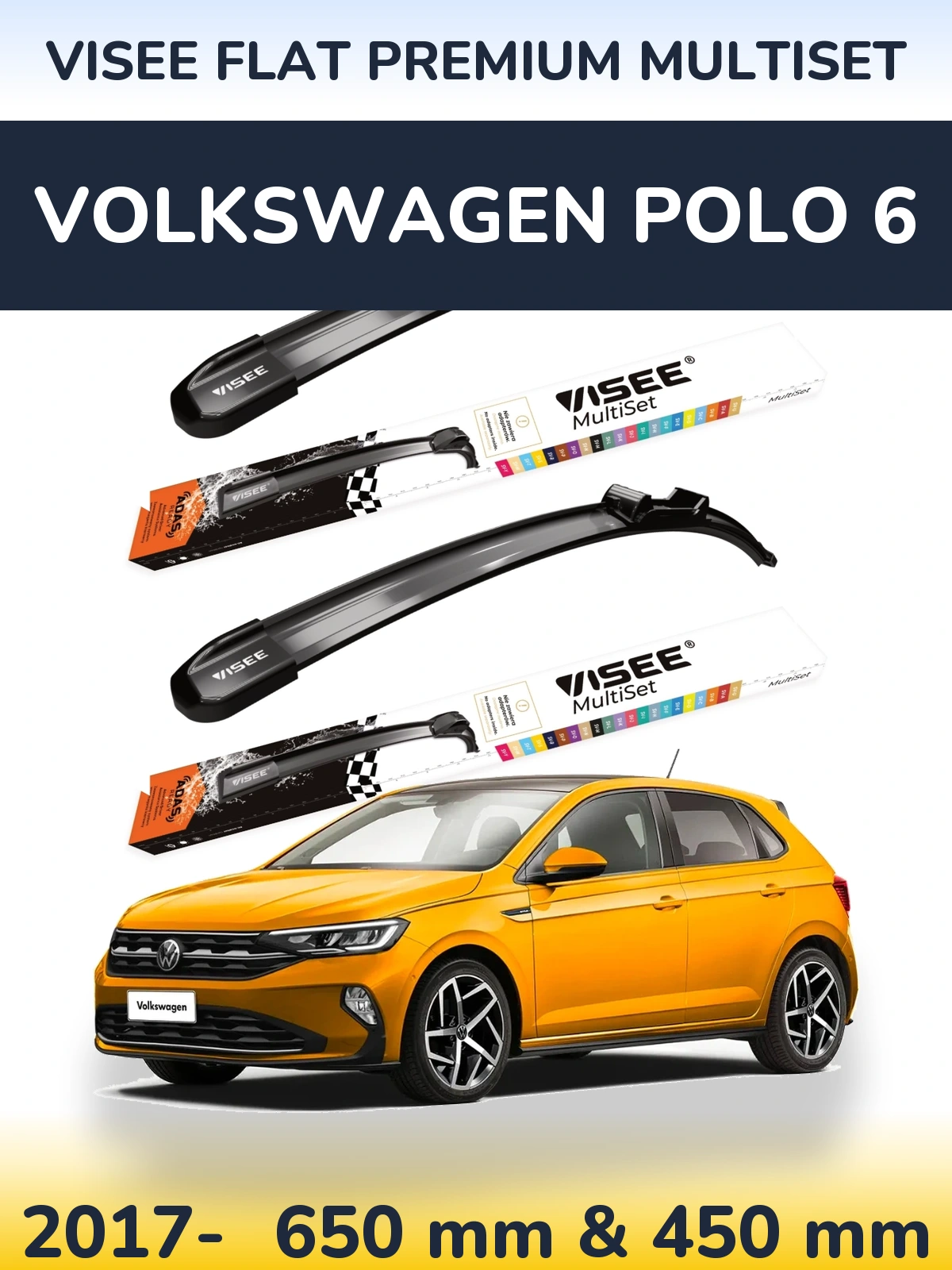 Front wiper blade set VISEE FLAT PREMIUM MultiSet 650 & 450 mm for Volkswagen Polo 6 2017-2026