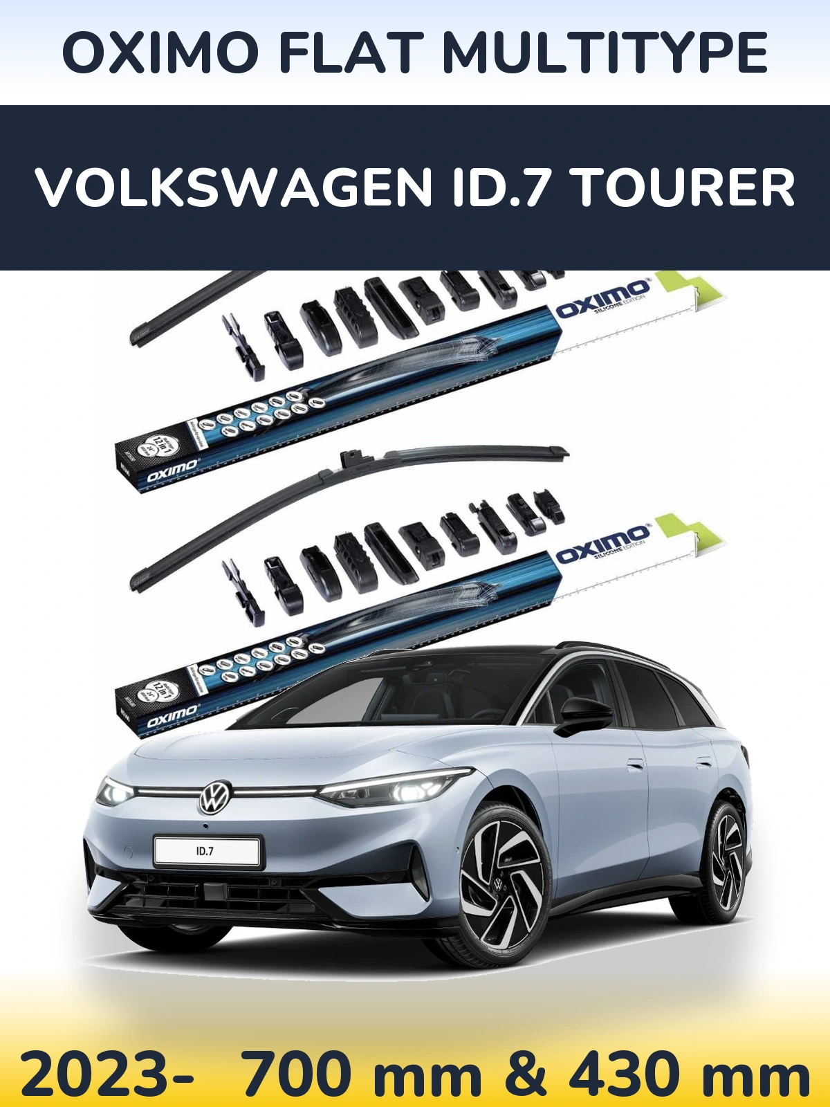 Front wiper blade set Oximo Flat MultiTypee 700 & 430 mm for Volkswagen ID.7 Tourer 2023-2026