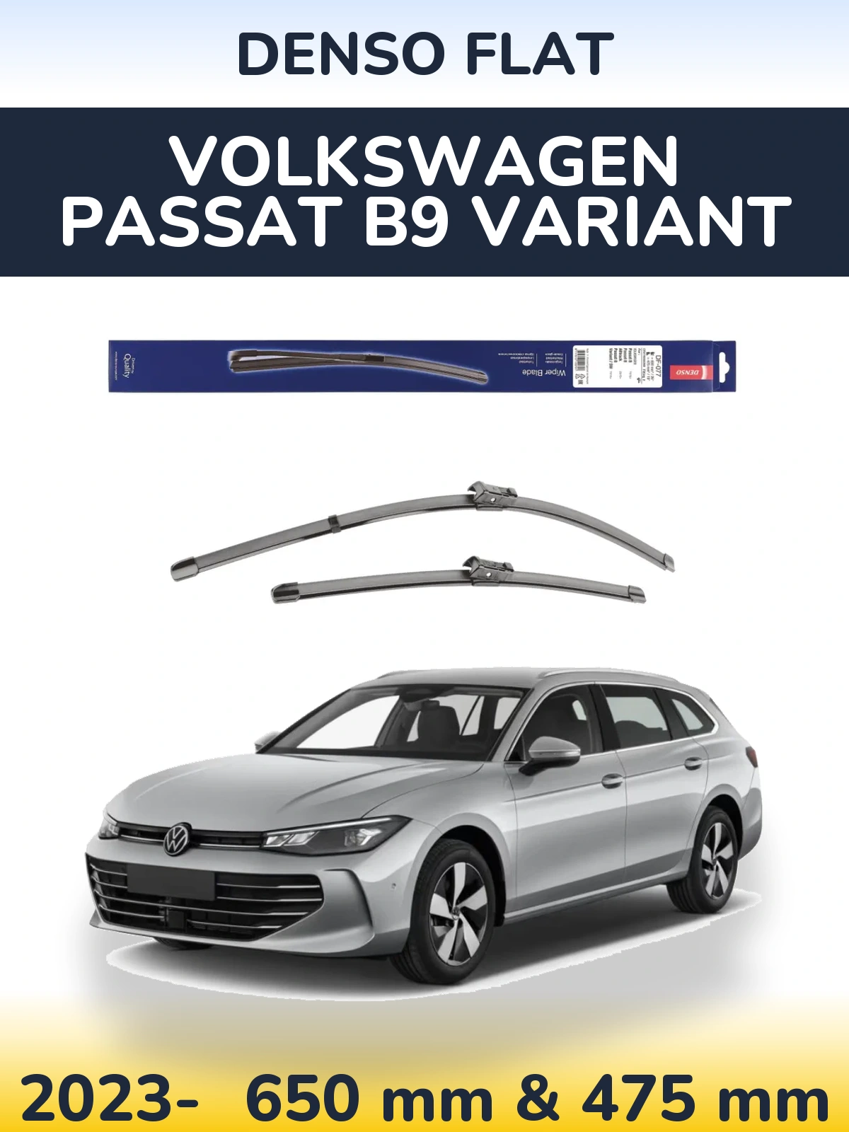 Komplet przednich wycieraczek Denso Flat 650 & 475 mm do Volkswagen Passat B9 Variant 2023-2026