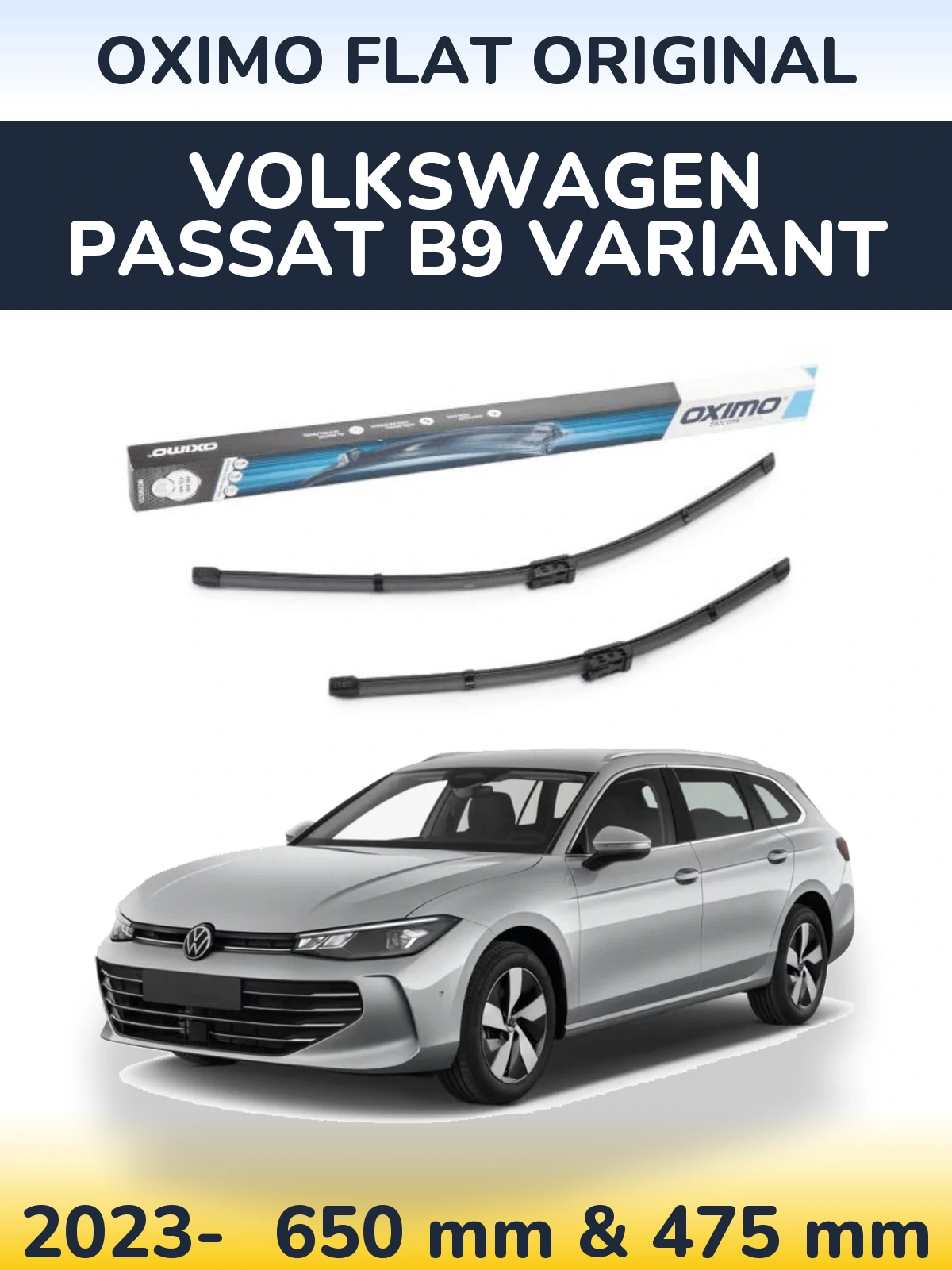 Front wiper blade set Oximo Flat Original 650 & 475 mm for Volkswagen Passat B9 Variant 2023-2026