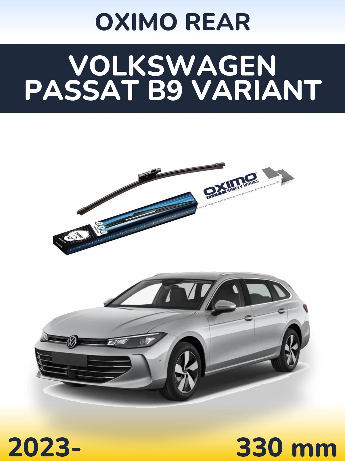 Задня щітка Oximo Rear 330 мм для Volkswagen Passat B9 Variant 2023-2026