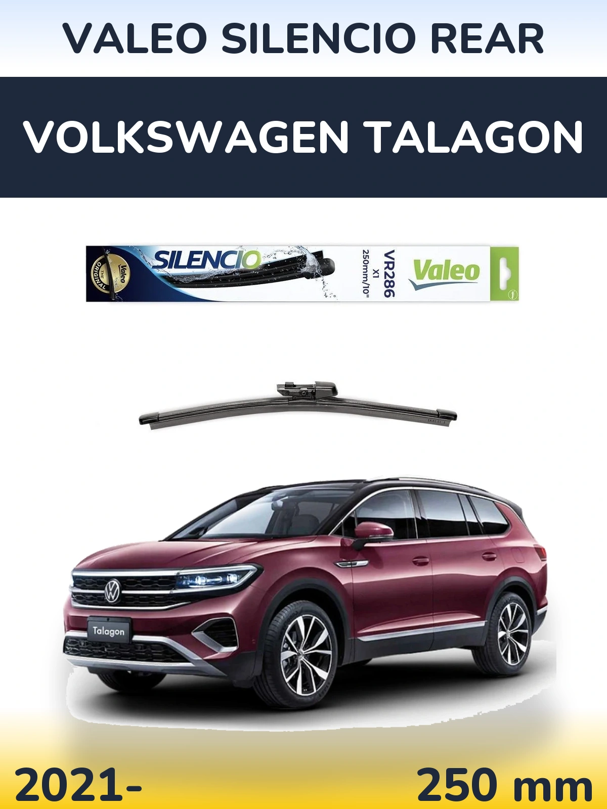 Задня щітка Valeo Silencio Rear 250 мм для Volkswagen Talagon 2021-2026