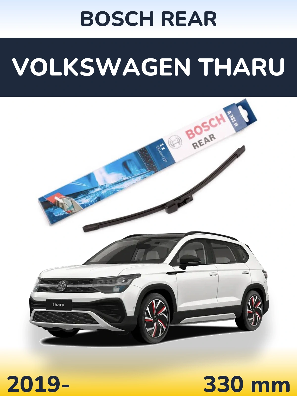 Tylna wycieraczka BOSCH Rear 330 mm do Volkswagen Tharu 2019-2026