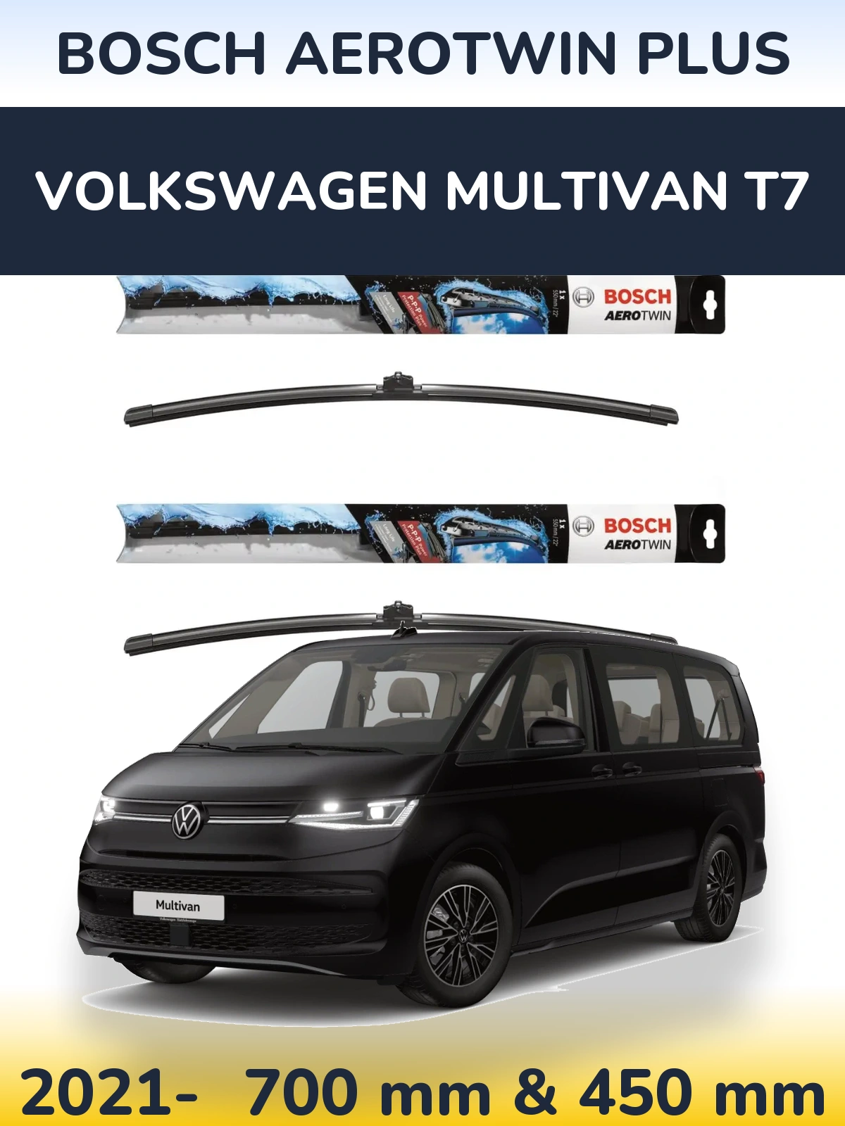 Комплект передніх щіток BOSCH AeroTwin Plus 700 & 450 мм для Volkswagen Multivan T7 2021-2026