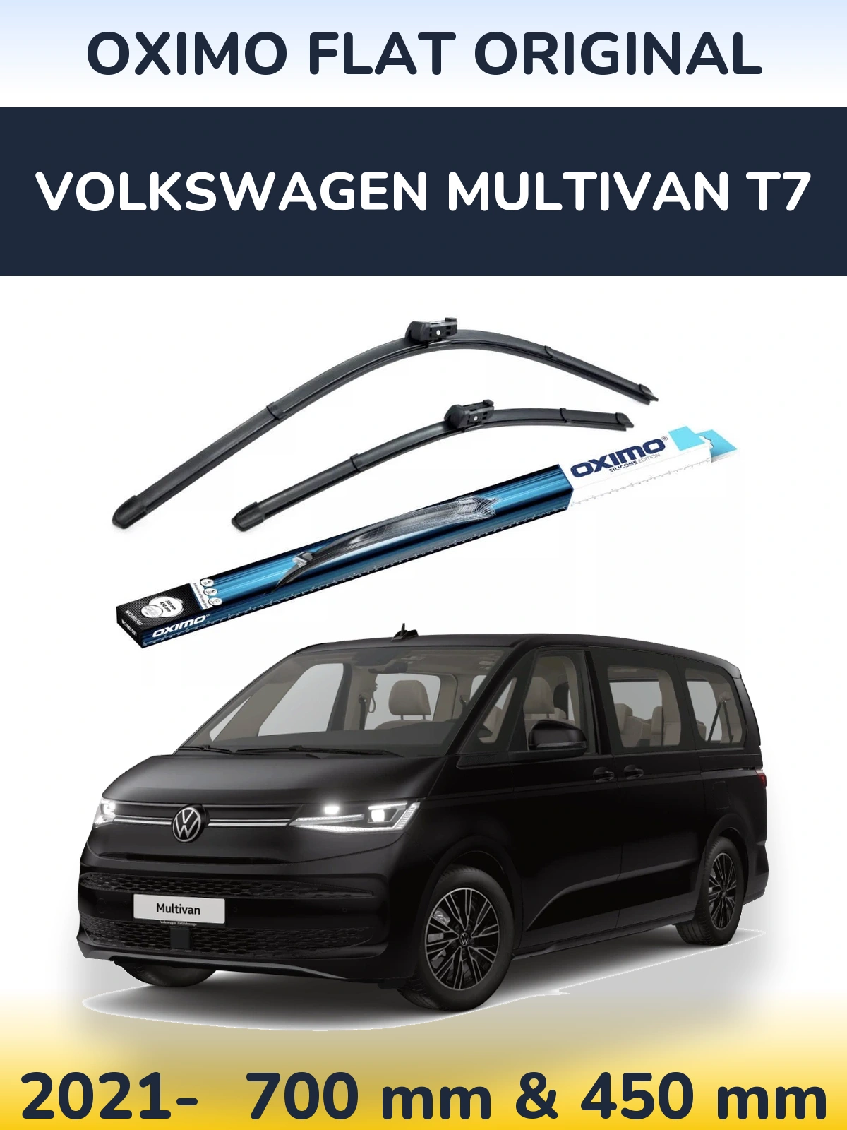 Комплект передніх щіток Oximo Flat Original 700 & 450 мм для Volkswagen Multivan T7 2021-2026