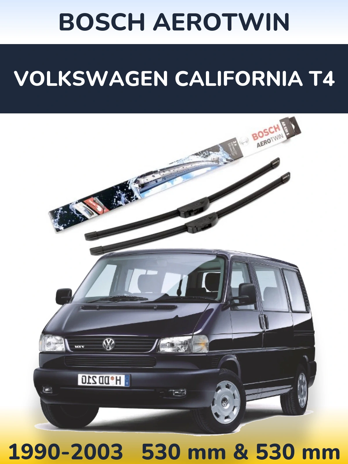 Komplet przednich wycieraczek BOSCH AeroTwin 530 & 530 mm do Volkswagen California T4 1990-2003