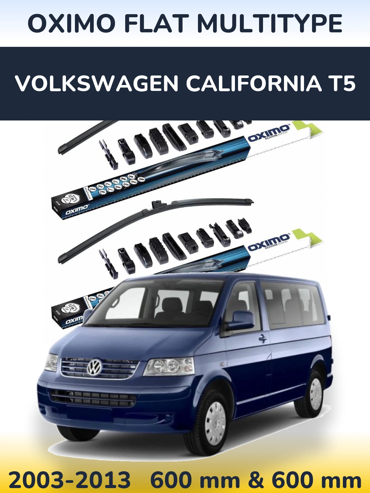 Front wiper blade set Oximo Flat MultiTypee 600 & 600 mm for Volkswagen California T5 2003-2013