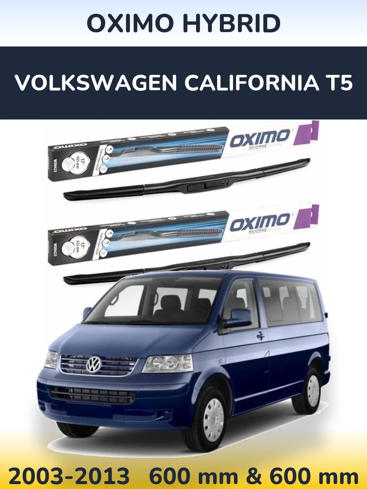 Komplet przednich wycieraczek Oximo Hybrid 600 & 600 mm do Volkswagen California T5 2003-2013