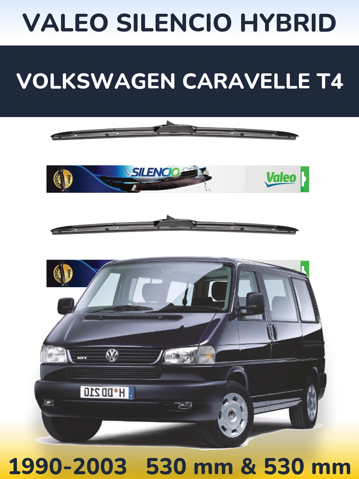 Front wiper blade set Valeo Silencio Hybrid 530 & 530 mm for Volkswagen Caravelle T4 1990-2003