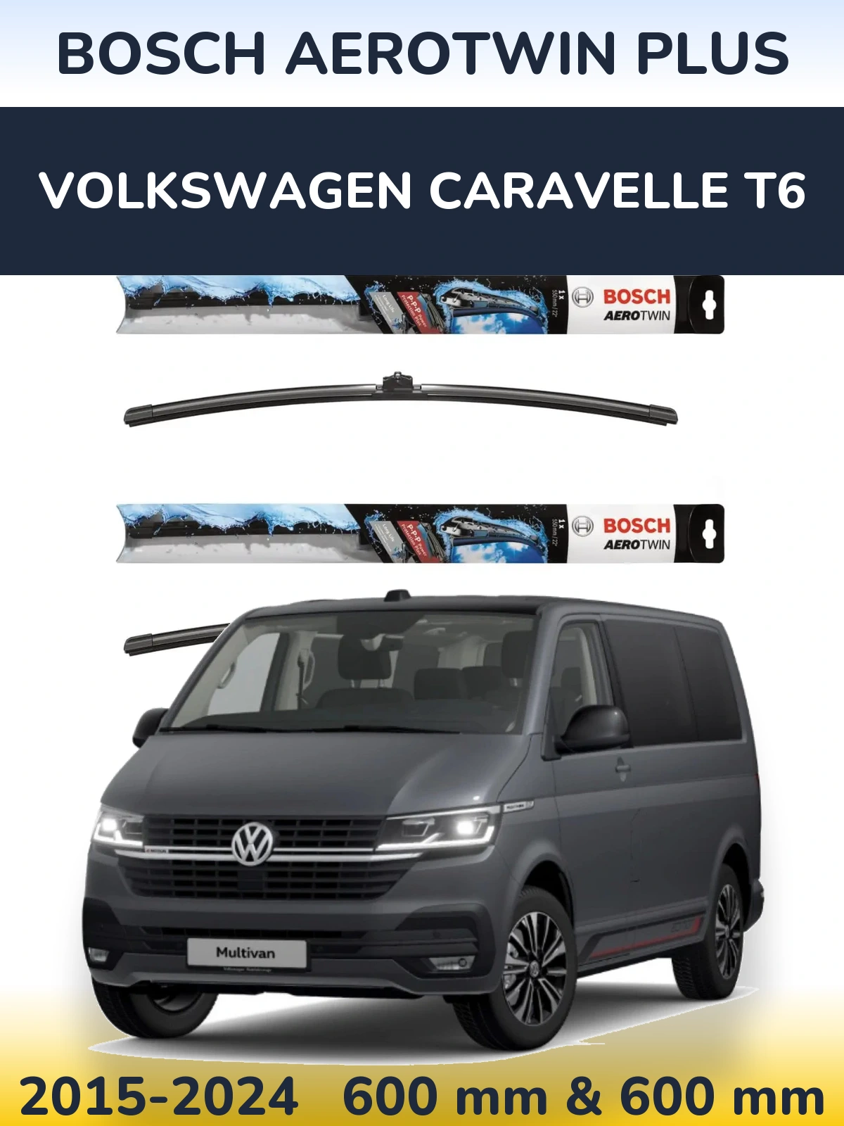 Комплект передніх щіток BOSCH AeroTwin Plus 600 & 600 мм для Volkswagen Caravelle T6 2015-2024