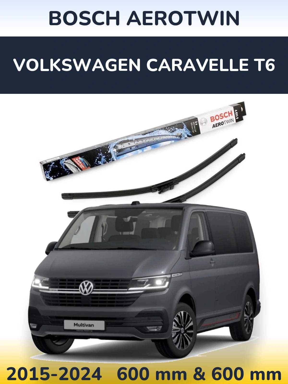 Front wiper blade set BOSCH AeroTwin 600 & 600 mm for Volkswagen Caravelle T6 2015-2024