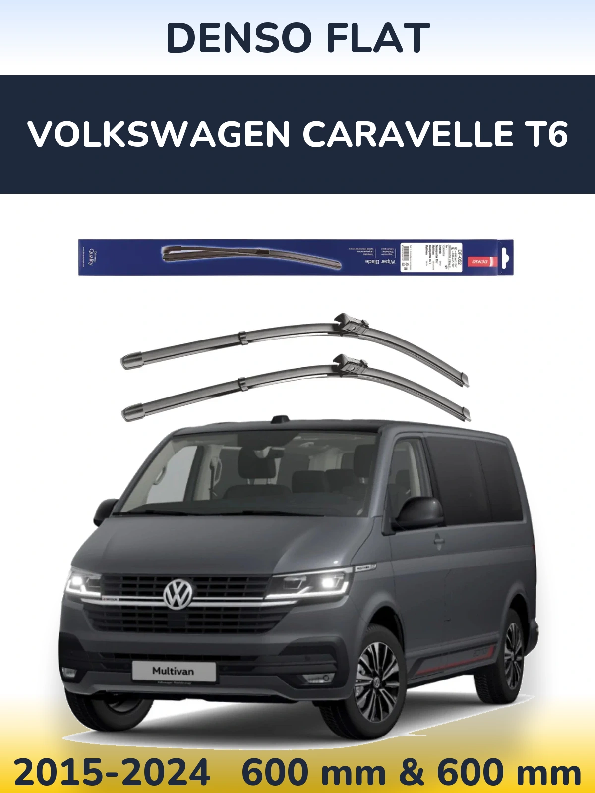 Komplet przednich wycieraczek Denso Flat 600 & 600 mm do Volkswagen Caravelle T6 2015-2024