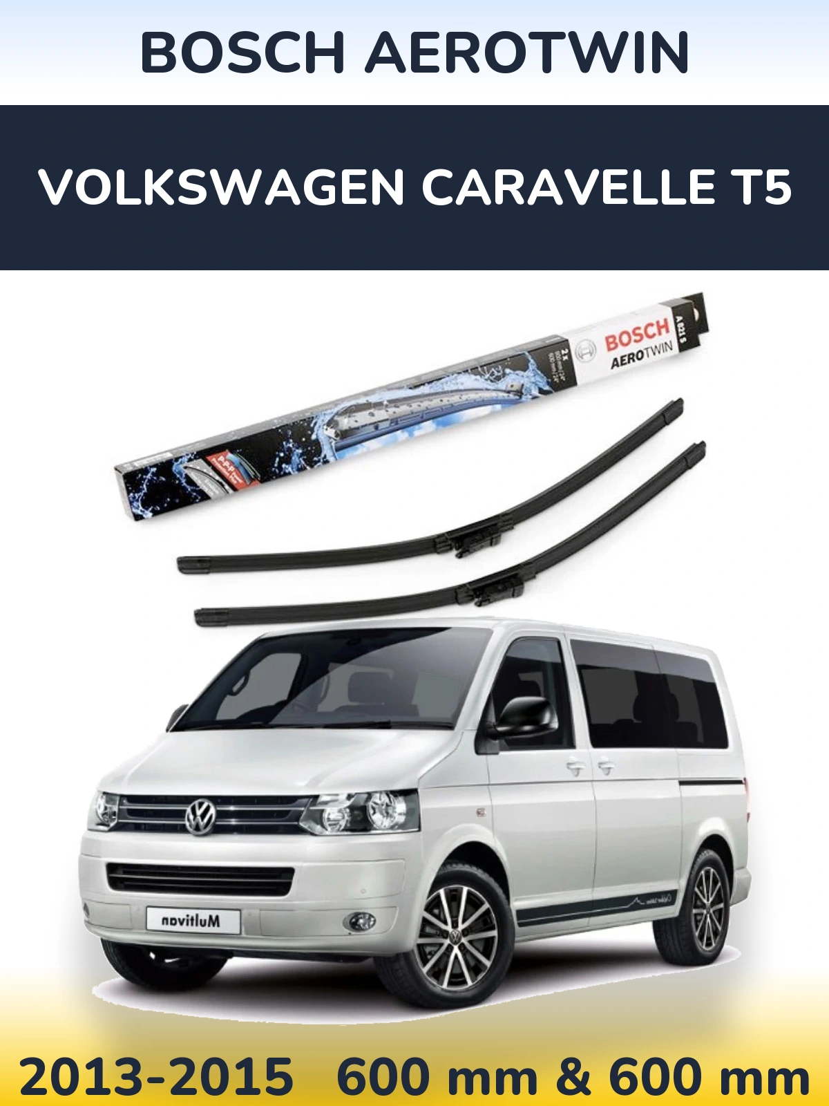 Komplet przednich wycieraczek BOSCH AeroTwin 600 & 600 mm do Volkswagen Caravelle T5 2013-2015