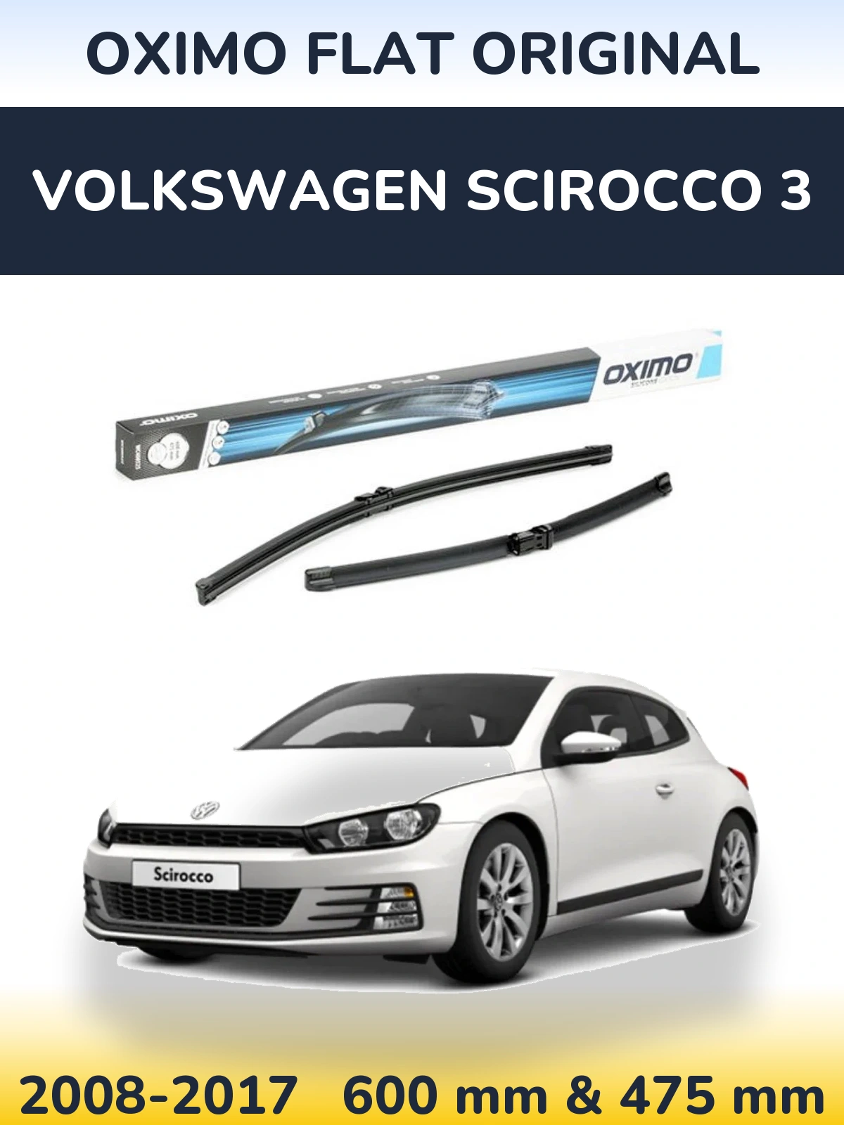 Front wiper blade set Oximo Flat Original 600 & 475 mm for Volkswagen Scirocco 3 2008-2017
