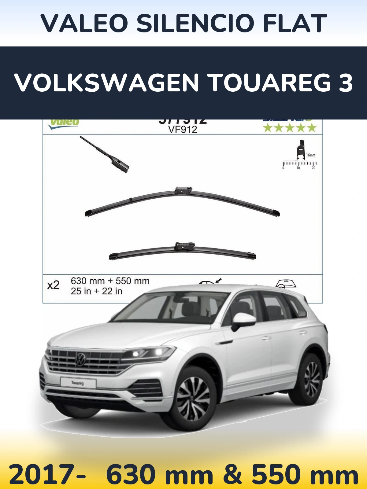 Комплект передніх щіток Valeo Silencio Flat 630 & 550 мм для Volkswagen Touareg 3 2017-2026