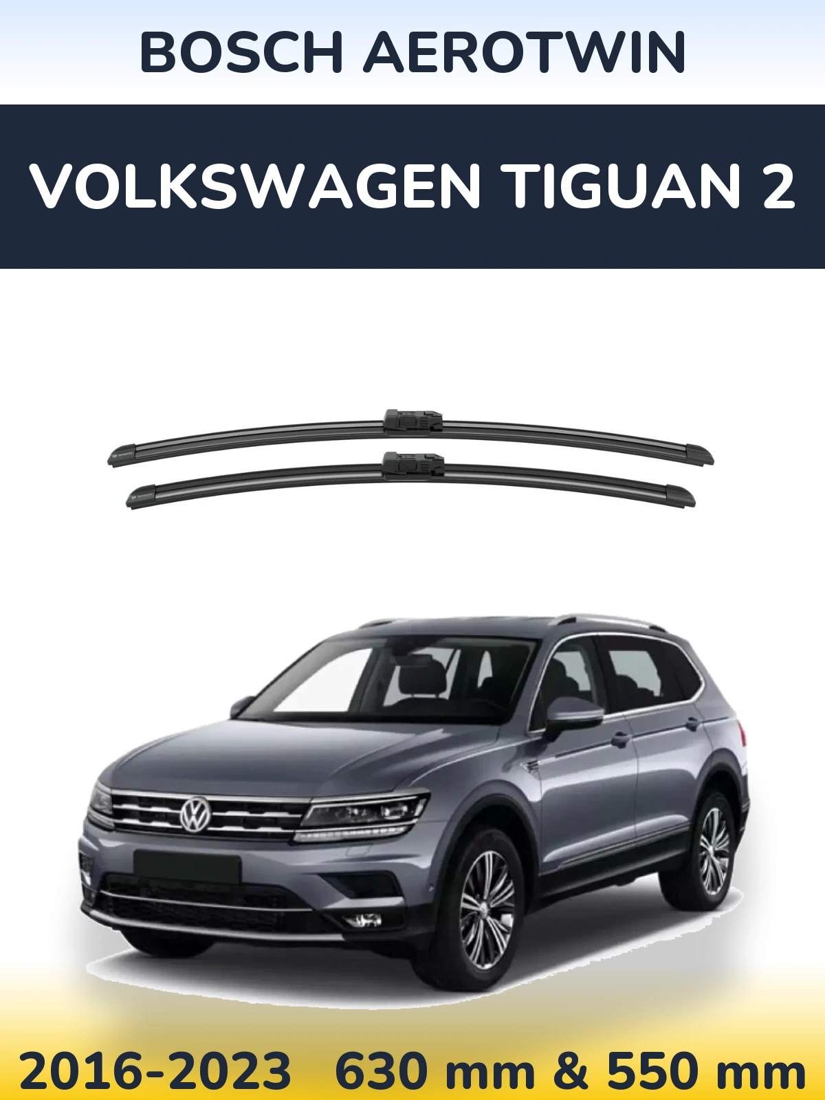 Front wiper blade set BOSCH AeroTwin 625 & 550 mm for Volkswagen Tiguan 2 2016-2023