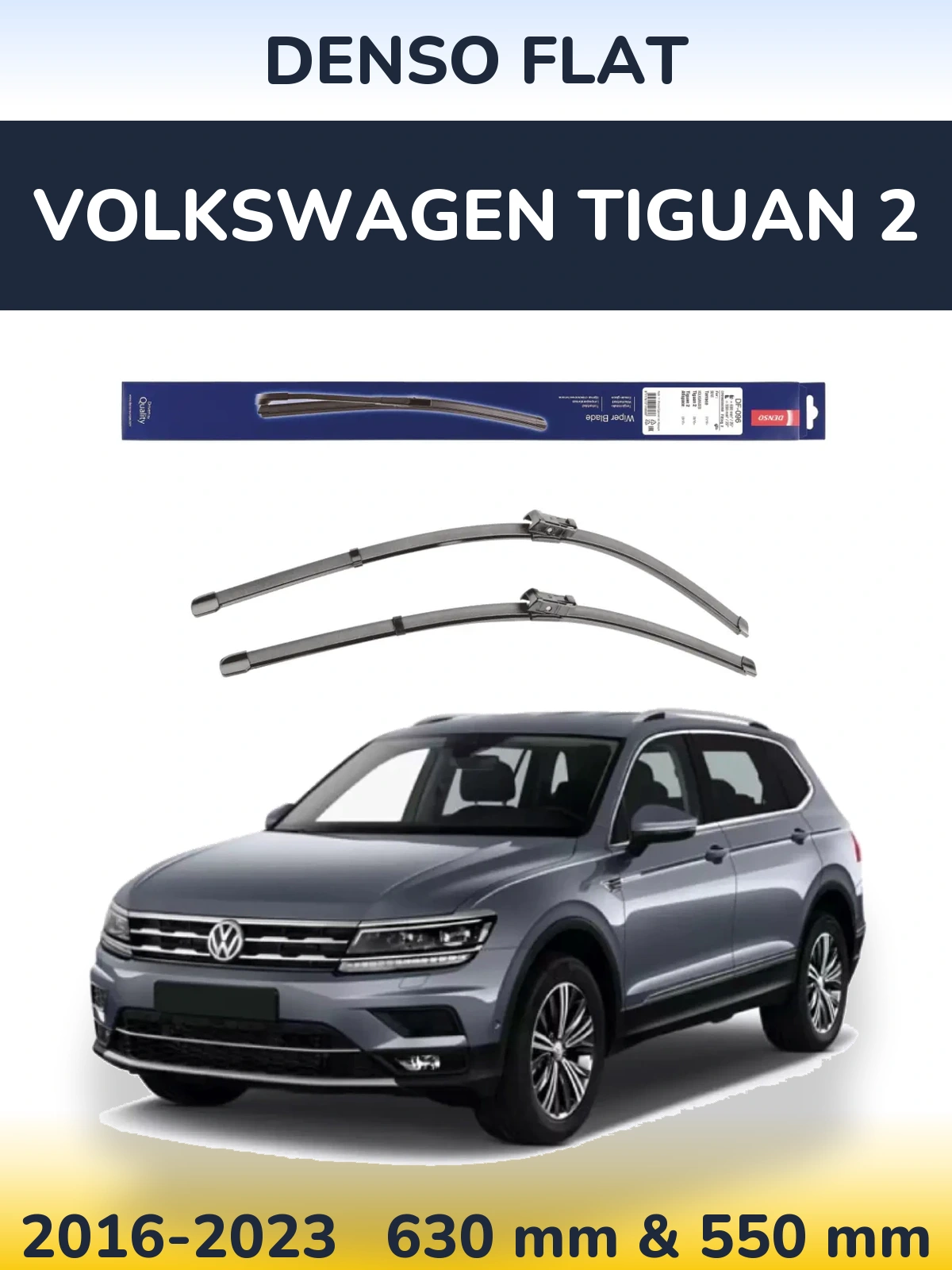 Комплект передних дворников Denso Flat 630 & 550 мм для Volkswagen Tiguan 2 2016-2023