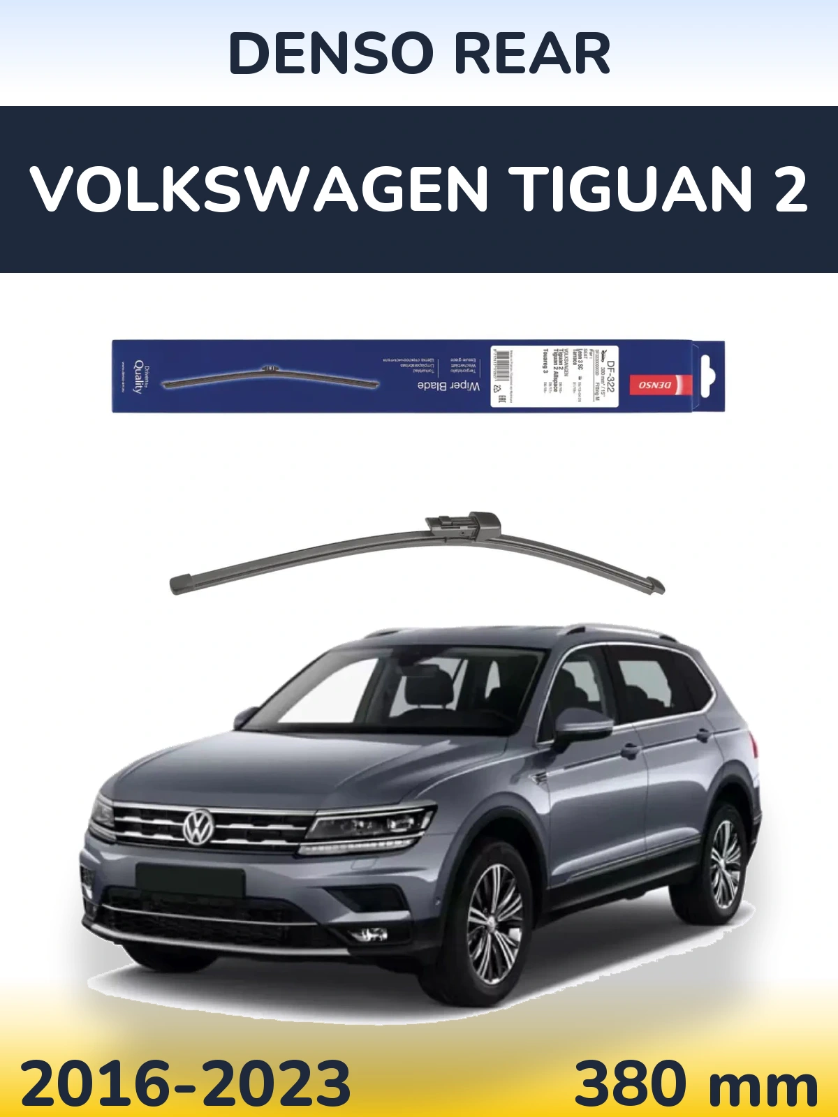 Rear wiper blade Denso Rear 380 mm for Volkswagen Tiguan 2 2016-2023