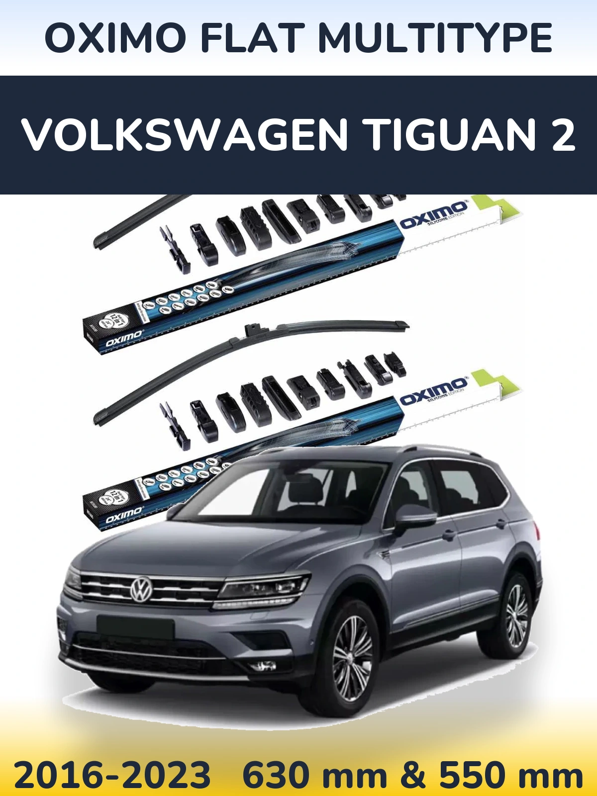 Front wiper blade set Oximo Flat MultiTypee 600 & 550 mm for Volkswagen Tiguan 2 2016-2023