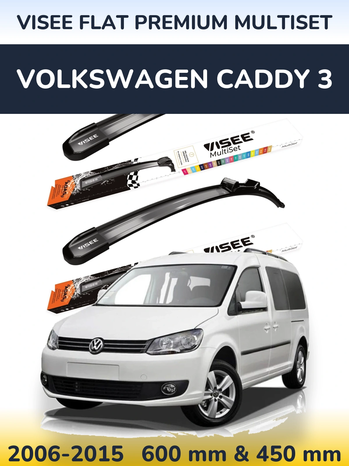 Front wiper blade set VISEE FLAT PREMIUM MultiSet 600 & 450 mm for Volkswagen Caddy 3 2006-2015