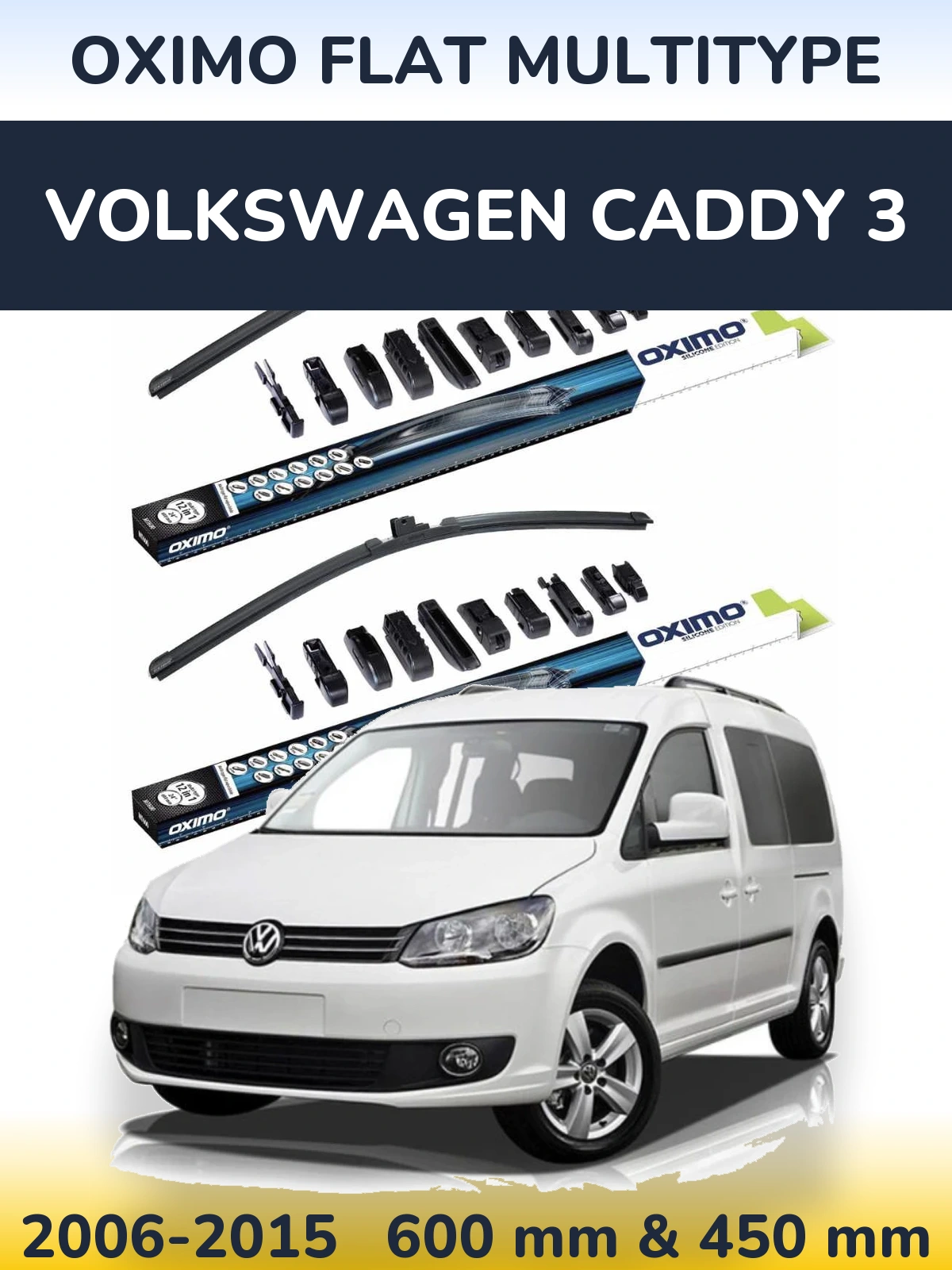 Комплект передніх щіток Oximo Flat MultiТипe 600 & 450 мм для Volkswagen Caddy 3 2006-2015