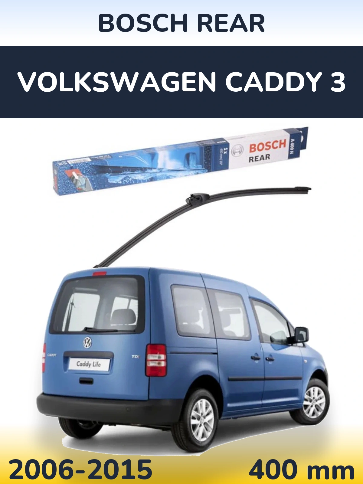 Задня щітка BOSCH Rear 400 мм для Volkswagen Caddy 3 2006-2015