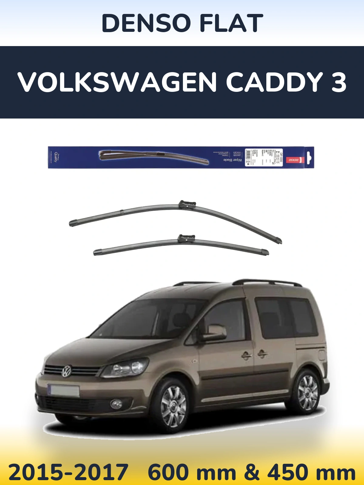 Комплект передних дворников Denso Flat 600 & 450 мм для Volkswagen Caddy 3 2015-2017