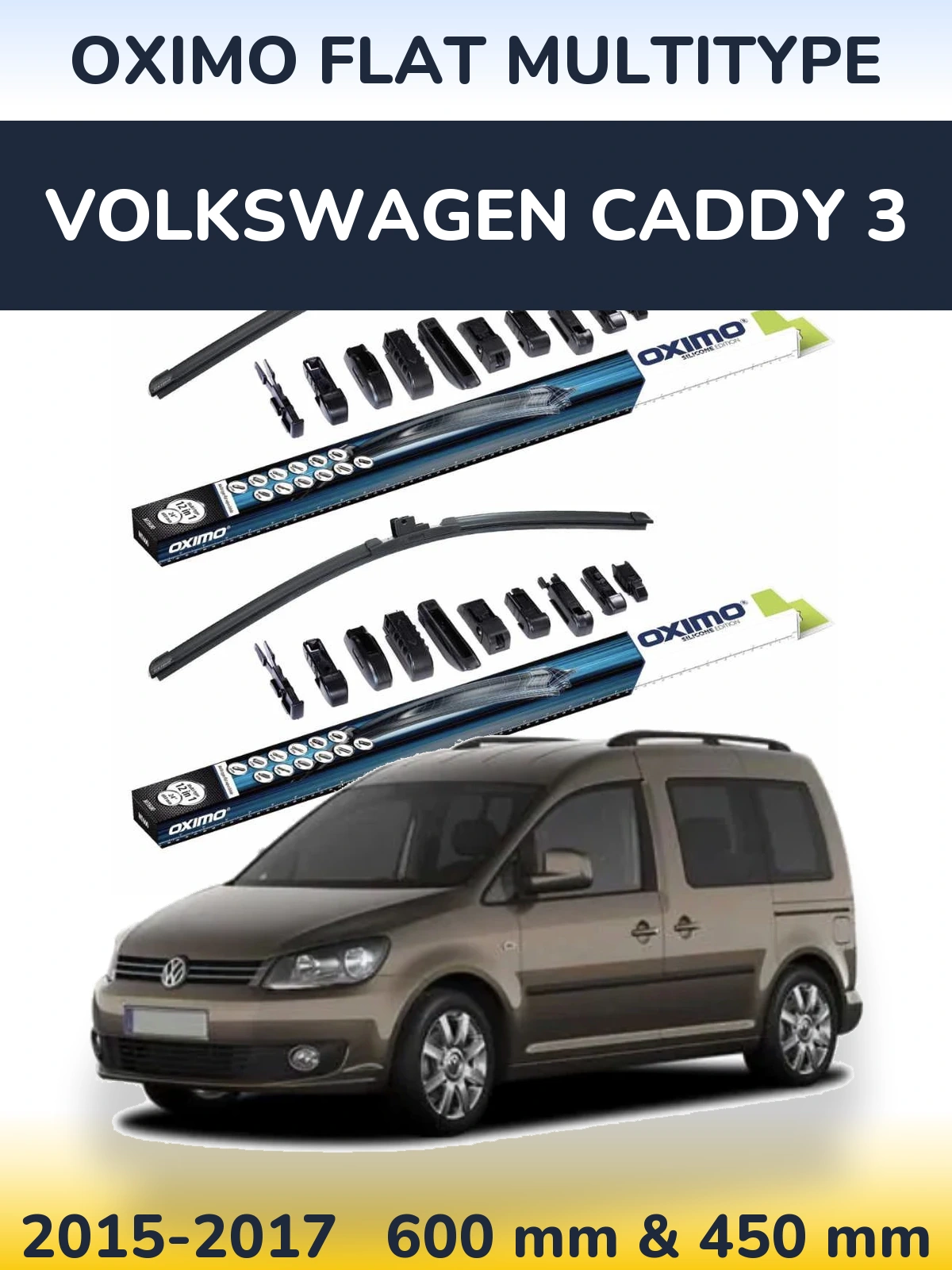 Комплект передніх щіток Oximo Flat MultiТипe 600 & 450 мм для Volkswagen Caddy 3 2015-2017