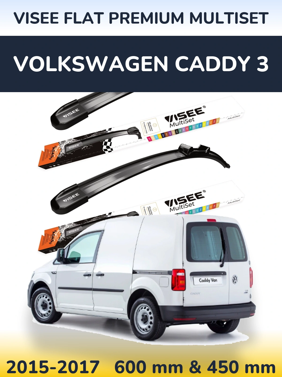 Front wiper blade set VISEE FLAT PREMIUM MultiSet 600 & 450 mm for Volkswagen Caddy 3 2015-2017