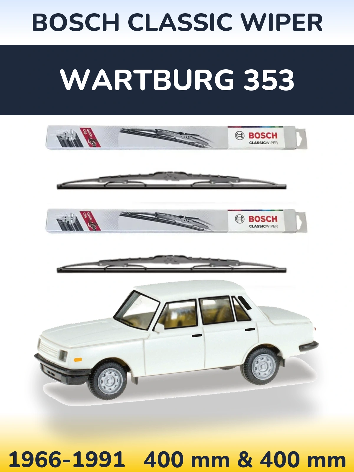 Комплект передніх щіток BOSCH Classic Wiper 400 & 400 мм для Wartburg 353 1966-1991