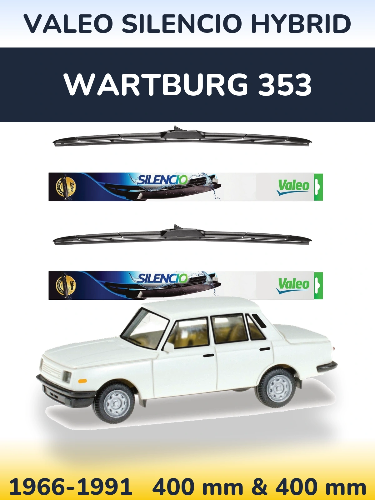 Комплект передніх щіток Valeo Silencio Hybrid 400 & 400 мм для Wartburg 353 1966-1991