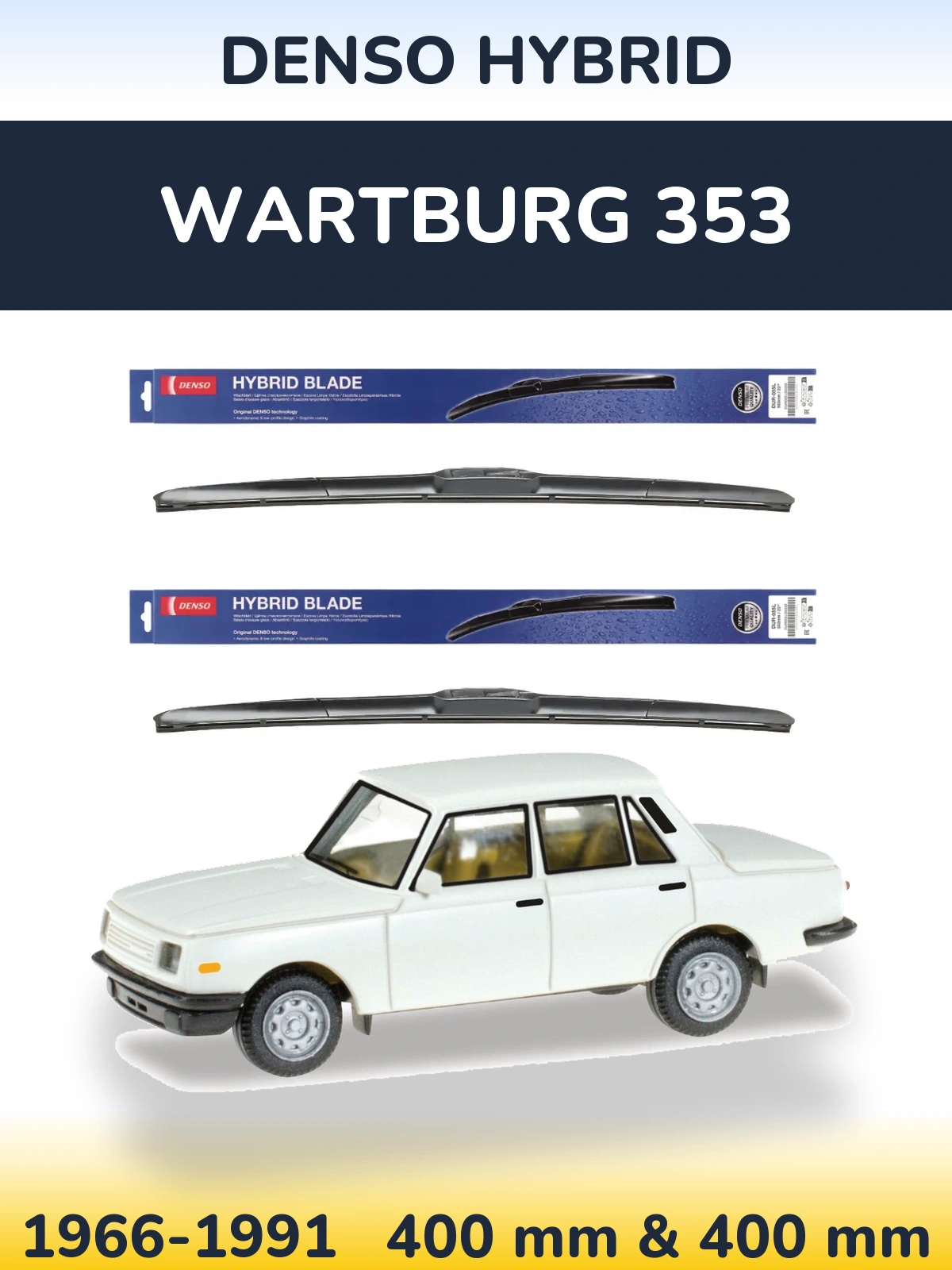 Комплект передних дворников Denso Hybrid 400 & 400 мм для Wartburg 353 1966-1991