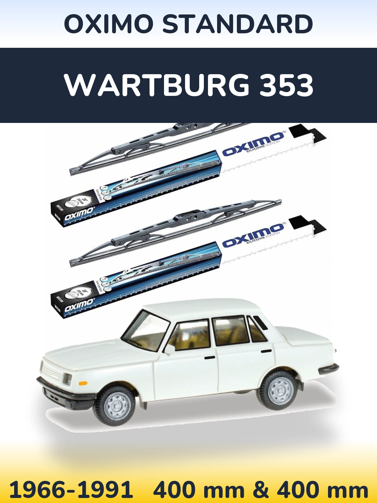 Комплект передніх щіток Oximo Standard 400 & 400 мм для Wartburg 353 1966-1991