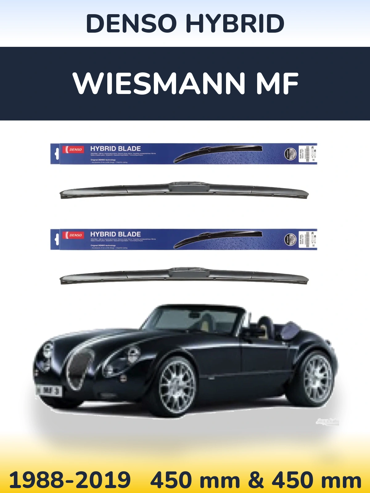 Front wiper blade set Denso Hybrid 450 & 450 mm for Wiesmann MF 1988-2019