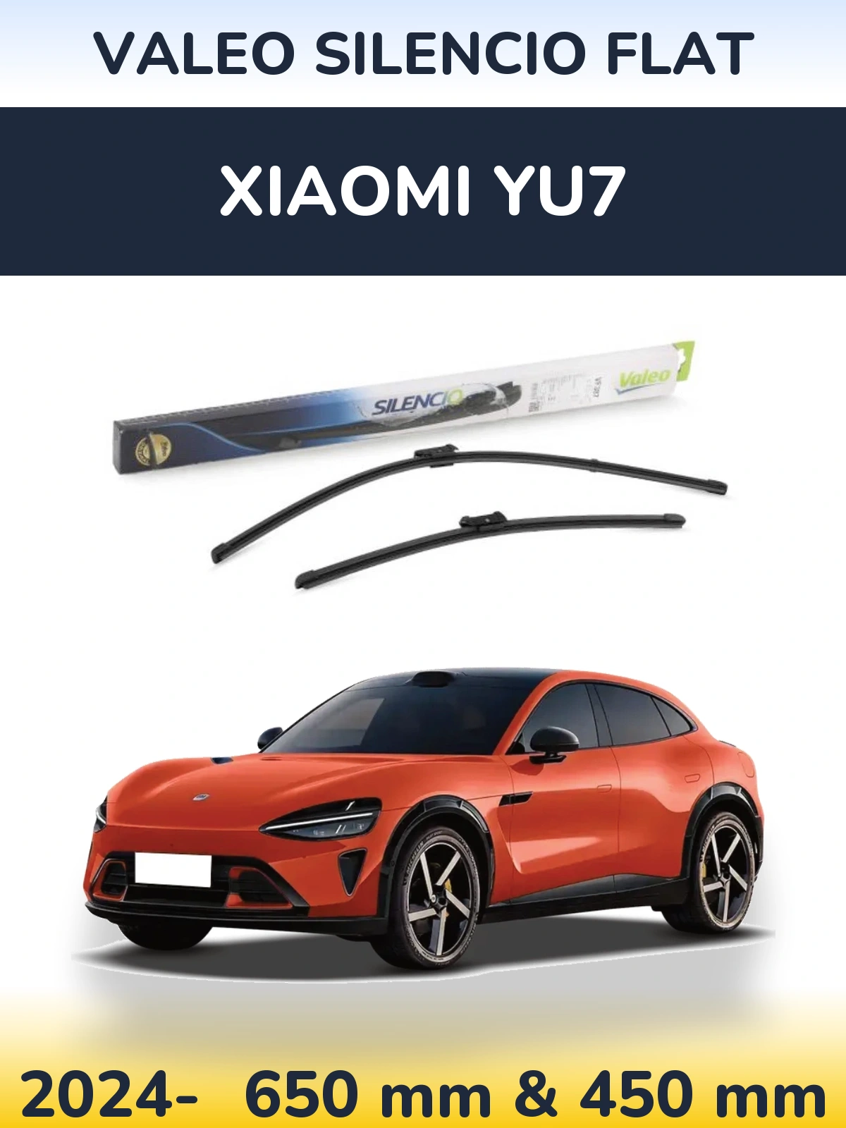 Комплект передніх щіток Valeo Silencio Flat 650 & 450 мм для Xiaomi YU7 2024-2026