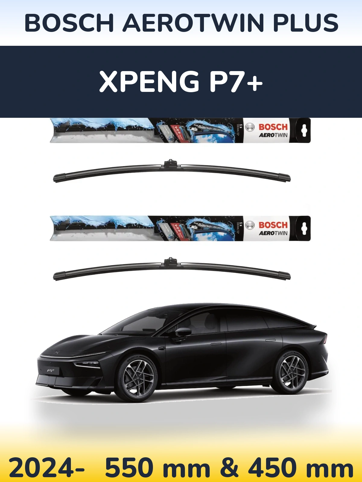 Комплект передних дворников BOSCH AeroTwin Plus 550 & 450 мм для XPENG P7+ 2024-2026