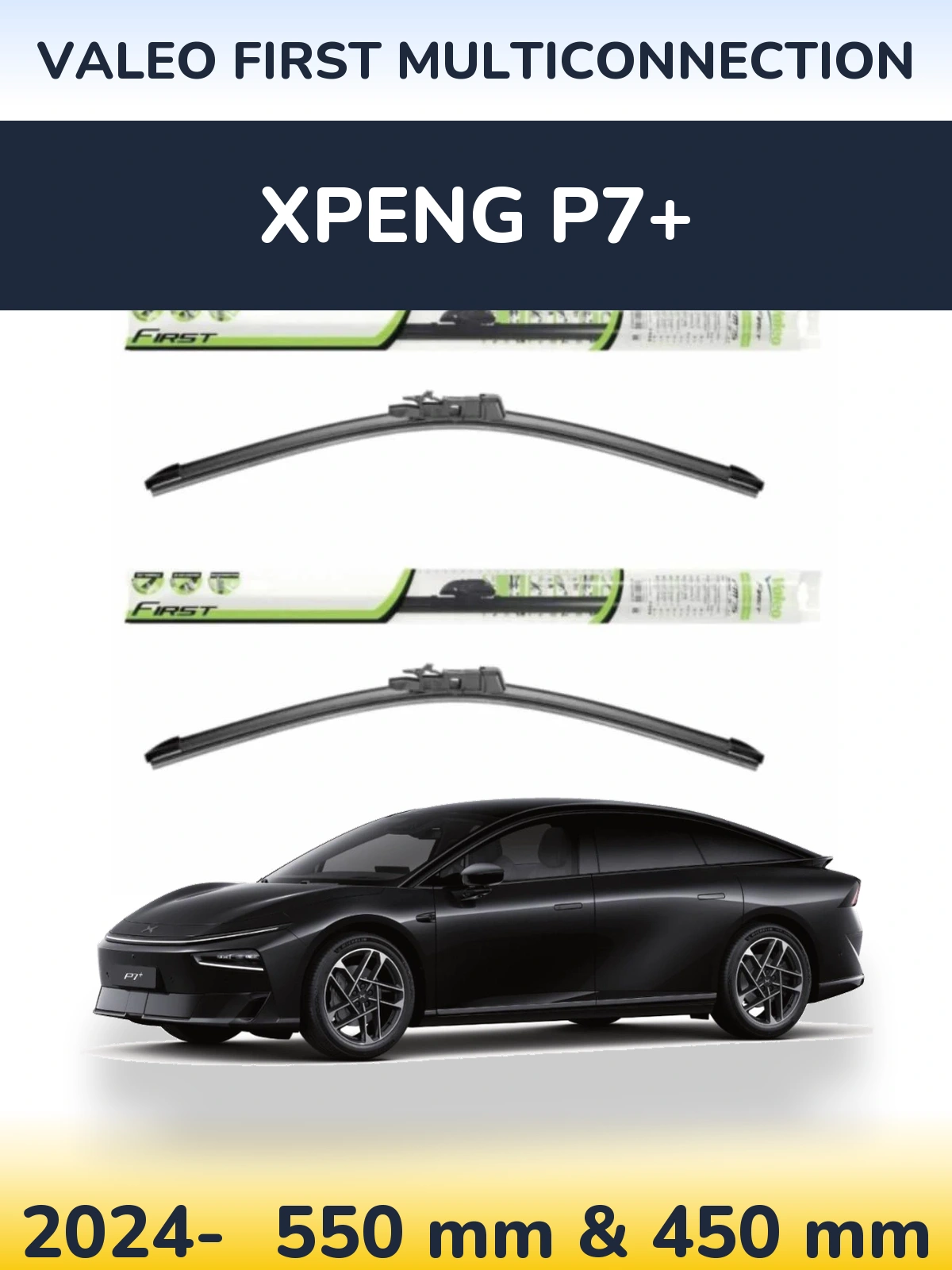 Komplet przednich wycieraczek Valeo First MultiConnection 550 & 450 mm do XPENG P7+ 2024-2026