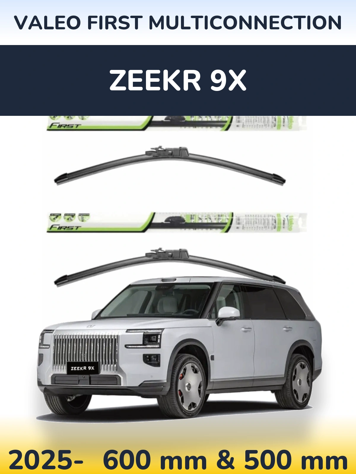 Комплект передних дворников Valeo First MultiConnection 600 & 500 мм для Zeekr 9X 2025-2026