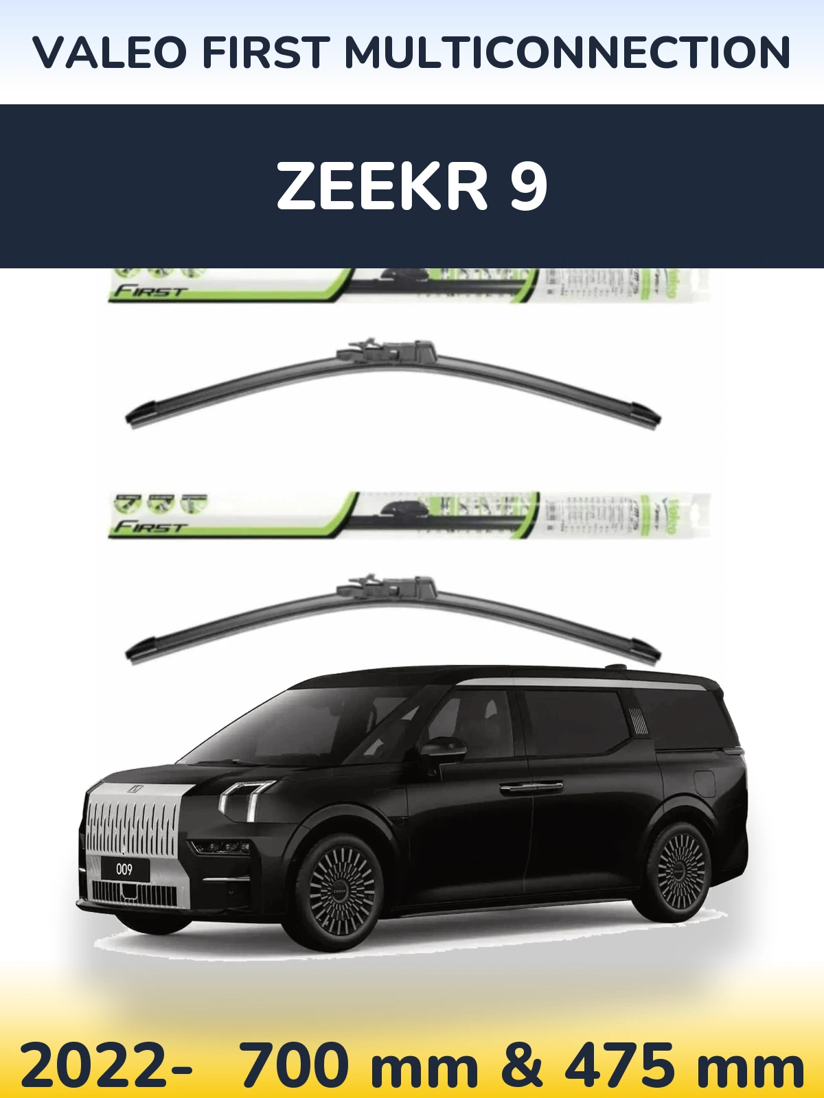 Комплект передніх щіток Valeo First MultiConnection 700 & 475 мм для Zeekr 9 2022-2026